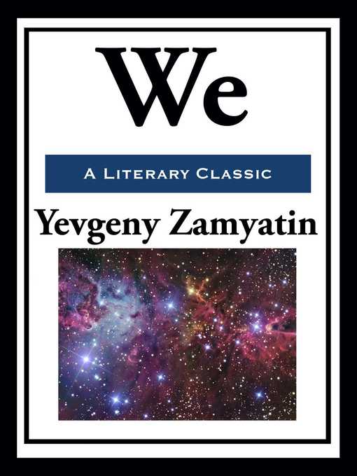 Title details for We by Yevgeny Zamyatin - Wait list